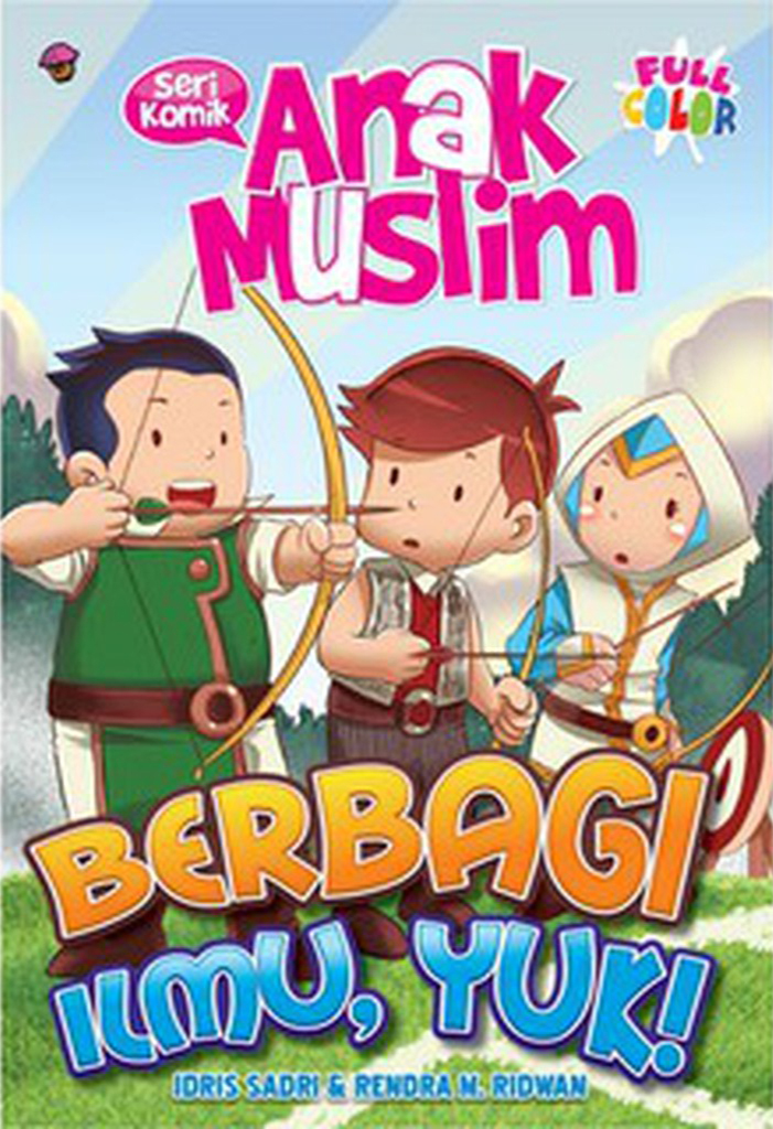 OOTB: KOMIK ANAK MUSLIM.BERBAGI ILMU, YUK!