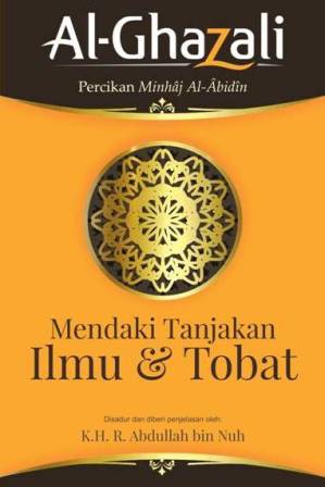 MINHAJ AL-ABIDIN:MENDAKI TANJAKAN ILMU & TOBAT