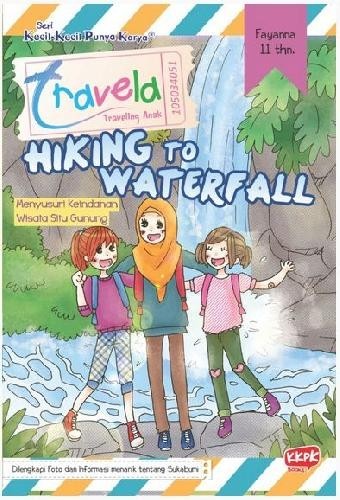 TRAVELA: HIKING TO WATERFALL
