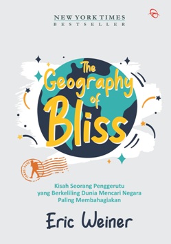 THE GEOGRAPHY OF BLISS (REPUBLISH-3)